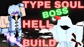 [Type Soul] The ONLY Build You Need For Hell