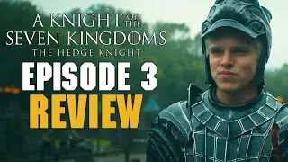 A Knight of the Seven Kingdoms Episode 3 Review - Yes, We Have to Talk About THAT Prophecy Scene