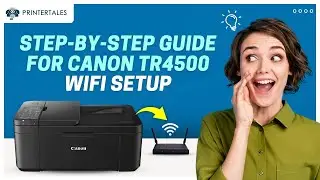 Canon TR4500 Printer WiFi Setup | Printer Tales