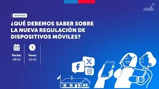 Webinar: ¿Qué debemos saber sobre la nueva regulación de dispositivos móviles?