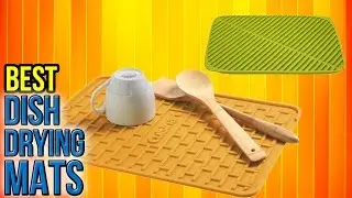 10 Best Dish Drying Mats 2017
