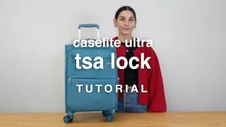 Учебное пособие по Caselite Ultra Lock | luggage.co.nz