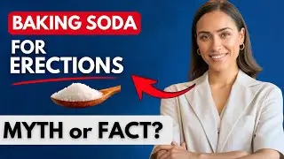 The Baking Soda Erection &lsquo;Trick&rsquo; Men Over 60 Are Falling For&hellip;The REAL Truth