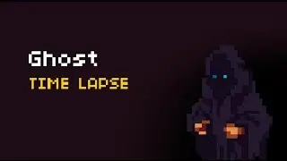 Ghost - Time Lapse