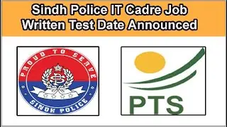 Sindh Police IT Cadre Jobs Written Test Date Announced Nts Pts Ots Past Papers
