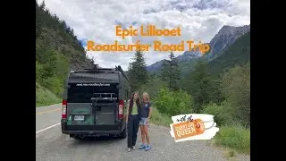 Epic Lillooet Roadsurfer Road Trip: Magic things to see