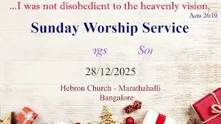 Sunday Worship Service - 28-12-2025