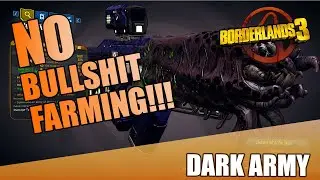 Borderlands 3 | Dark Army Guide | No Bull**** Farming