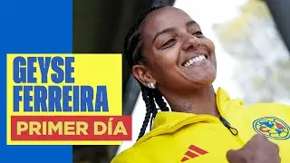 Primer día de Geyse Ferreira como Águila | Refuerzo del Club América Femenil | ¡Con todo al CL26!