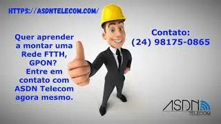 Curso Fibra &Oacute;ptica - ASDN Telecom.