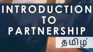 Introduction to Partnership (தமிழ் )