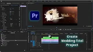 Create Wedding Title Project in Premiere Pro | Easy Tutorial