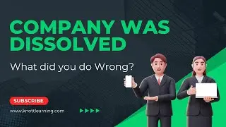 My Company was Dissolved?  What did I Do Wrong?