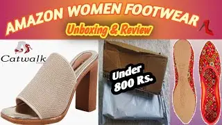 *AMAZON* WOMEN💃 FOOTWEAR👠 UNBOXING/CATWALK BLOCK HEEL👡/PUNJABI JUTTI🥿/WOMEN FOOTWEAR UNDER 800Rs.