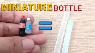 HOW TO MAKE MINIATURE BOTTLE