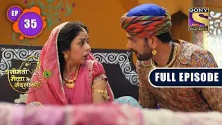 Final Agreement | Yashomati Maiyaa Ke Nandlala - Ep 35 | Full Episode | 26 July 2022