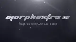 MORPHESTRA 2: Trailer