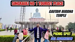 Gautam Buddha Temple Singrauli 🛕 | No.1 Tourist Place Full Tour