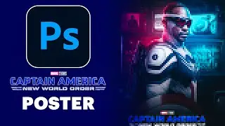 CAPTAIN AMERICA NEW WORLD ORDER POSTER USING PHOTOSHOP
