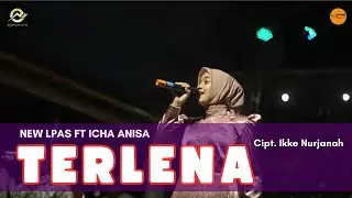 TERLENA - IKKE NURJANAH (NEW L PAS ft. ICHA ANISA - LIVE WEDDING Session)