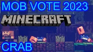 EL CANGREJO | MINECRAFT MOB VOTE | MINECON 2023