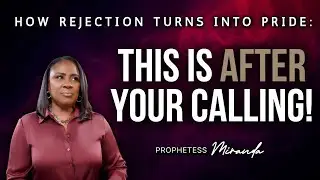 How Rejection Turns Into Pride! | Prophetess Miranda Ministries | Nabi' Healing Center