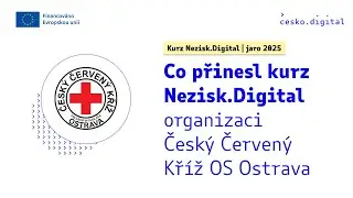 Co přinesl kurz organizaci OS Česk&eacute;ho červen&eacute;ho kř&iacute;že Ostrava? | Nezisk.Digital (jaro 2025)