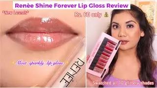 Renee Shine Forever Lip Gloss Review || Renee Lip Gloss