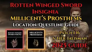 Rotten Winged Sword Insignia & Millicent's Prosthesis Location 2025 Elden Ring Millicent Questline