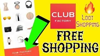 (Loot) Club Factory Free Shopping | Club Factory Free Product | Dekh Review