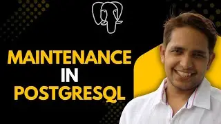 PostgreSQL Crash Course Day 18: Maintenance in PostgreSQL