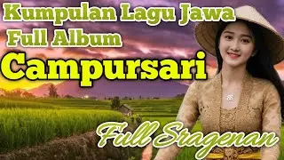 CAMPURSARI GAYENG PALING ENAK TOMBO NGANTUK LEYEH LEYEH JAMPI SAYAH || CAMPURSARI SRAGEN 