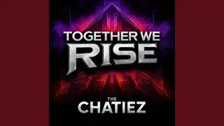 TOGETHER WE RISE