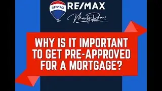 Why Is It so Important to Be Pre-Approved in the Homebuying Process?