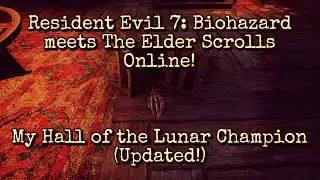 UPDATED! My Hall of the Lunar Champion - The Elder Scrolls Online - Inspired by Resident Evil 7