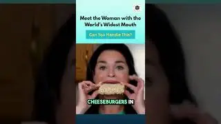 Meet the Woman with the World&rsquo;s Widest Mouth &ndash; Can You Handle This?