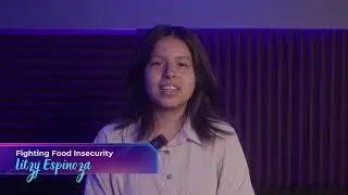 Fighting Food Insecurity | Litzy Espinoza