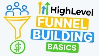 HighLevel: How to Create and Configure Funnels