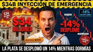 $34 MIL MILLONES INYECCIÓN DE EMERGENCIA: La Razón Real por la que la Plata se Estrelló 14%