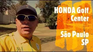 HONDA GOLF CENTER - São Paulo / SP - do Tee #1 ao #9 | São Paulo-SP | por Falando de Golfe