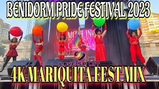 4K MARIQUITA FEST MIX - BENIDORM PRIDE FESTIVAL 2023 #benidormfest2023 #benidorm #pride  #orgullogay