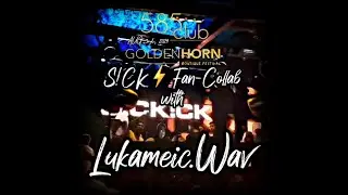 S!CK⚡️Fan-Collab w/ LukameicWav @SickickMusic Aug 3rd⚡️ #585club