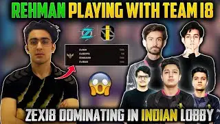 REHMAN PLAYING WITH I8 😱 | ZExI8 DOMINATING 🔥 INDIAN LOBBY I8UZM SOLO CHICKEN WITH 1V2 CLUTCH