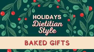 Holidays Dietitian Style...Wrap Up!