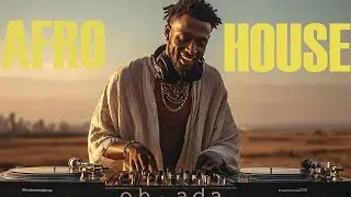 Afro House Mix 2026 | Deep Rhythms of the Earth, Tribal Energy of the Soul