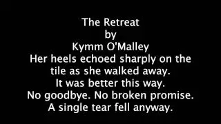 The Retreat, Twitter Short Story by Kymm O'Malley