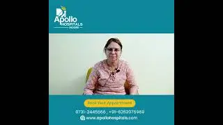 Patient Testimonial | Apollo Hospital, Indore