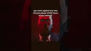 Spy Mains When W + M1 #tf2 #meme #teamfortress2