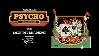 PSYCHO CLASSIC 2022 - 2nd Annual Golf Tournament by Psycho Unlimited at the Las Vegas National