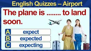20 Airport English Quizzes ✈️🧠 | Outsmart the Terminal | Only 1% Can Pass The Airport English Quiz